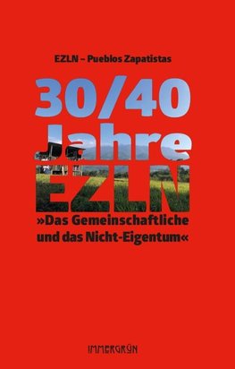 30/40 Jahre EZLN