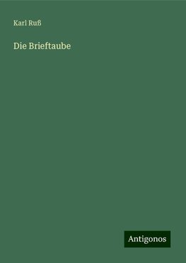 Die Brieftaube