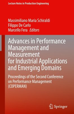 Advances in Performance Management and Measurement for Industrial Applications and Emerging Domains