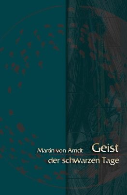 Geist der schwarzen Tage