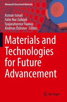 Materials and Technologies for Future Advancement