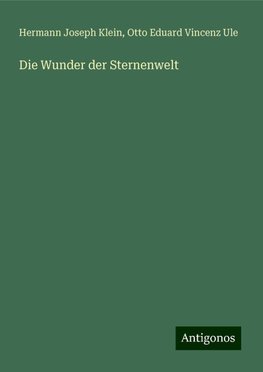 Die Wunder der Sternenwelt