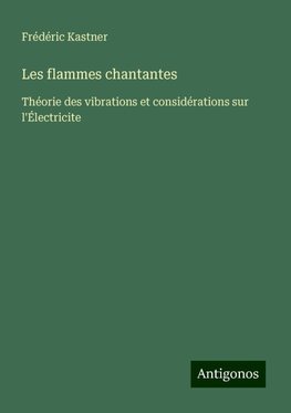 Les flammes chantantes