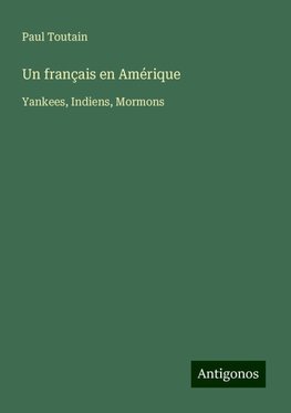 Un français en Amérique