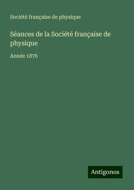 Séances de la Société française de physique