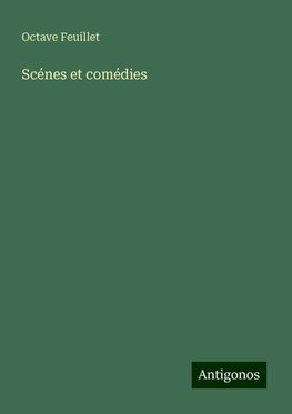 Scénes et comédies