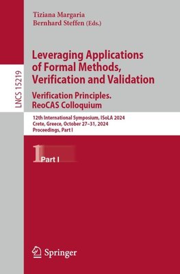 Leveraging Applications of Formal Methods, Verification and Validation. REoCAS Colloquium in Honor of Rocce De Nicola