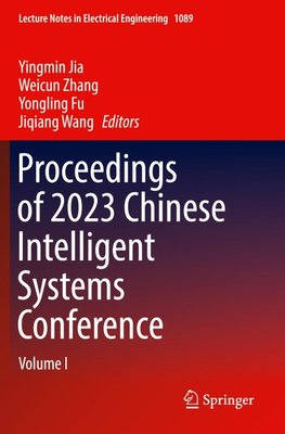 Proceedings of 2023 Chinese Intelligent Systems Conference