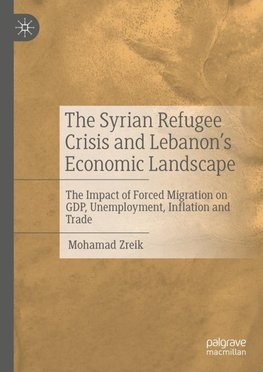 The Syrian Refugee Crisis and Lebanon's Economic Landscape