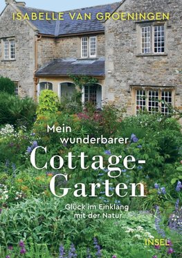 Mein wunderbarer Cottage-Garten