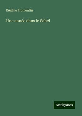 Une année dans le Sahel