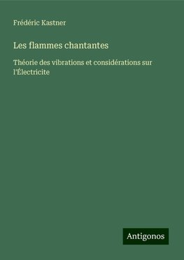 Les flammes chantantes