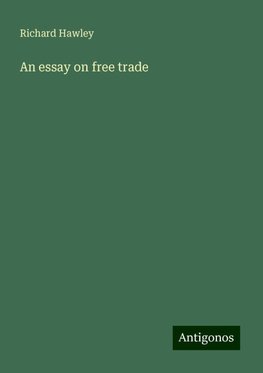 An essay on free trade