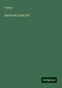 Siecle de Louis XIV