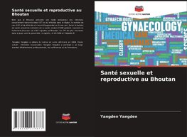 Santé sexuelle et reproductive au Bhoutan