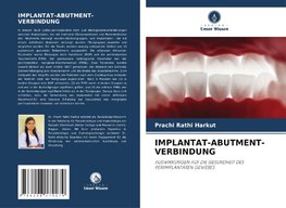 IMPLANTAT-ABUTMENT-VERBINDUNG