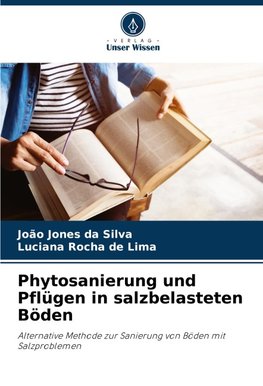 Phytosanierung und Pflügen in salzbelasteten Böden