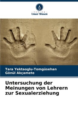 Untersuchung der Meinungen von Lehrern zur Sexualerziehung