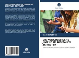 DIE KONGOLESISCHE JUGEND IM DIGITALEN ZEITALTER