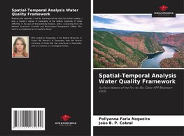 Spatial-Temporal Analysis Water Quality Framework