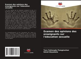 Examen des opinions des enseignants sur l'éducation sexuelle