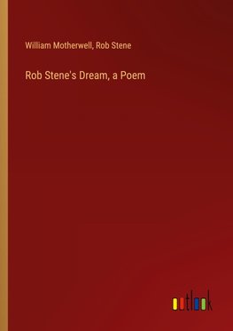 Rob Stene's Dream, a Poem