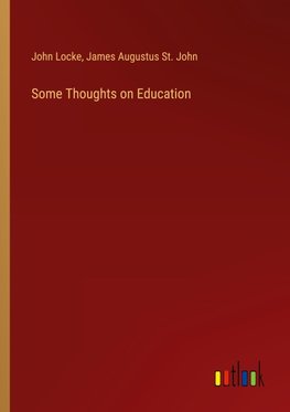 Some Thoughts on Education