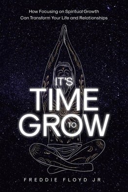 It's Time To Grow