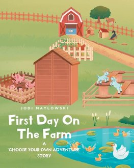 First Day On The Farm