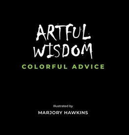 Artful Wisdom Colorful Advice