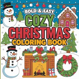 Bold & Easy Cozy Christmas Coloring Book