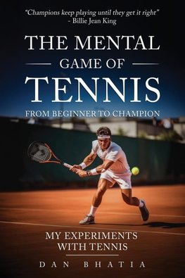 The Mental Game of Tennis