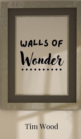 Walls of Wonder