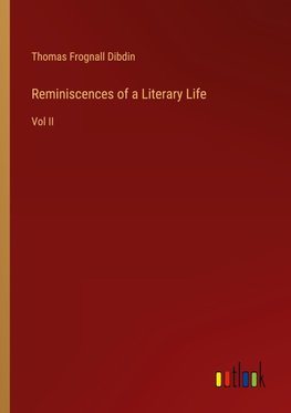 Reminiscences of a Literary Life