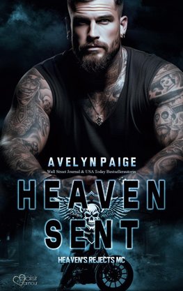 Heaven's Rejects MC Teil 1: Heaven Sent