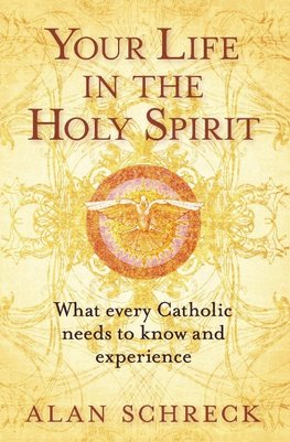 Your Life in the Holy Spirit