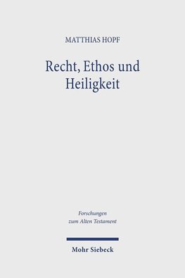 Recht, Ethos und Heiligkeit