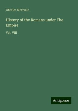 History of the Romans under The Empire