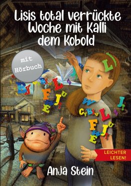 Lisis total verrückte Woche mit Kalli dem Kobold - Leichter lesen