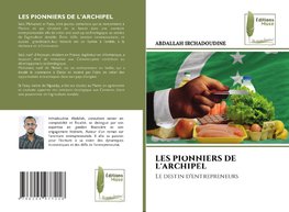 LES PIONNIERS DE L'ARCHIPEL