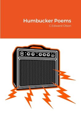 Humbucker Poems