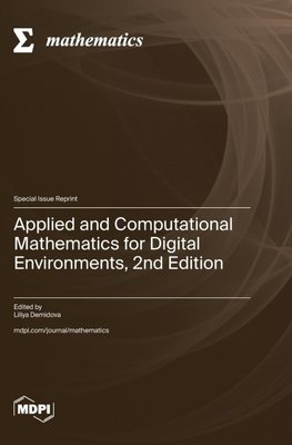 Applied and Computational Mathematics for Digital Environments, 2nd Edition