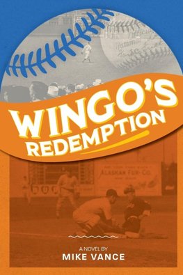 Wingo's Redemption