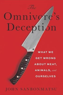 The Omnivore's Deception