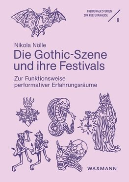 Die Gothic-Szene und ihre Festivals