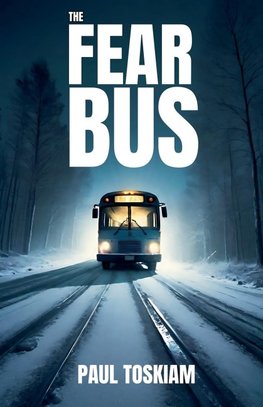 The fear bus