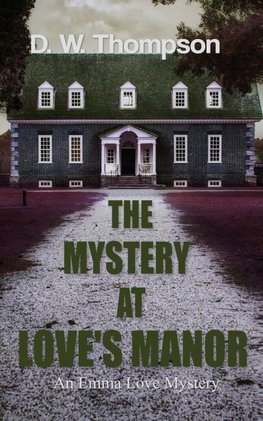 The Mystery at Love's Manor