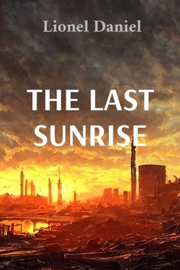 THE LAST SUNRISE