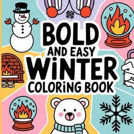 Bold and Easy Winter Coloring Book