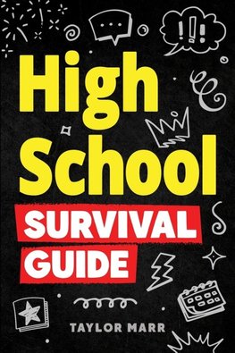 High School Survival Guide